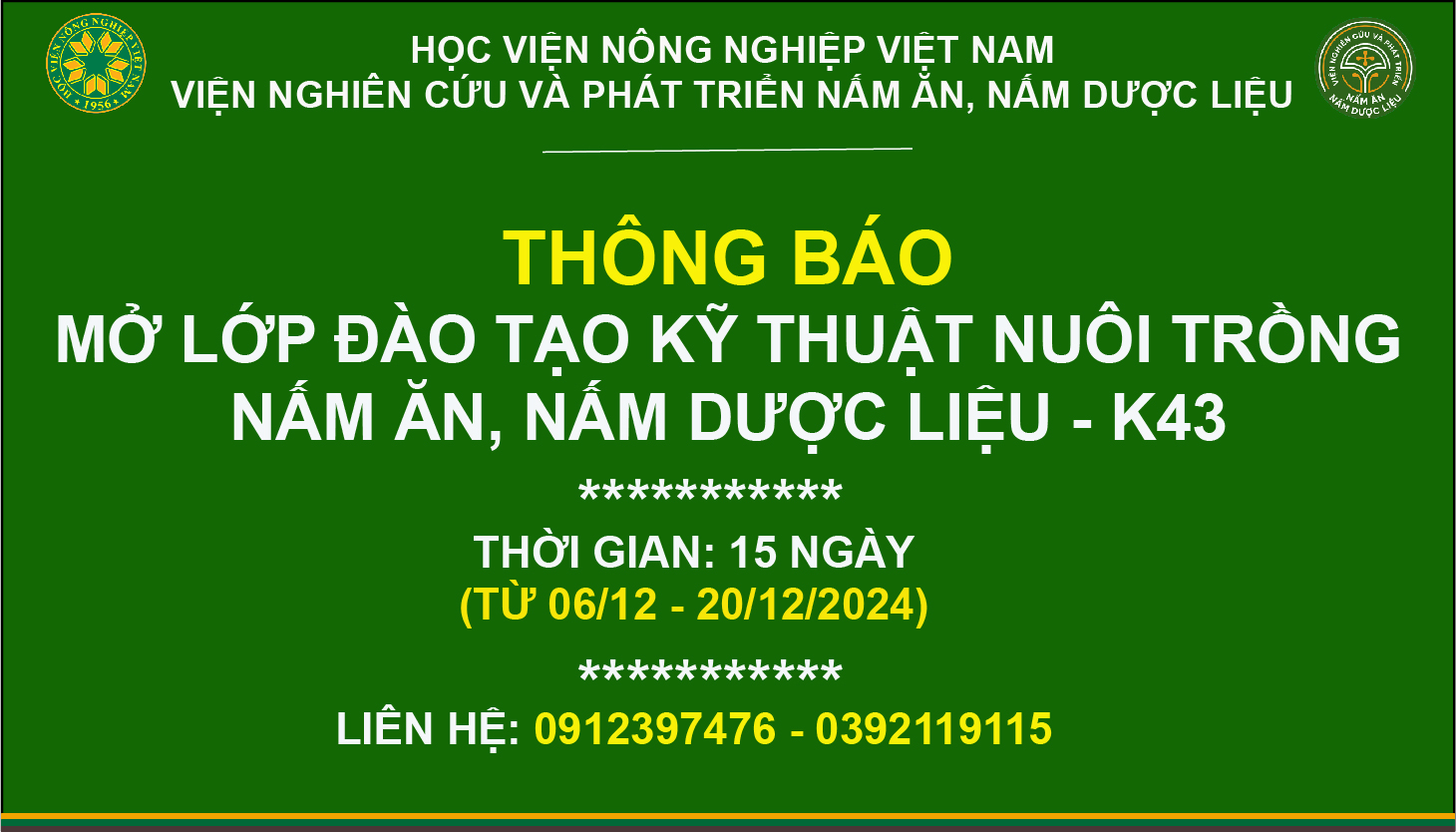 THÔNG BÁO MỞ LỚP ĐÀO TẠO KỸ THUẬT NUÔI TRÔNG NẤM ĂN, NẤM DƯỢC LIỆU - K43