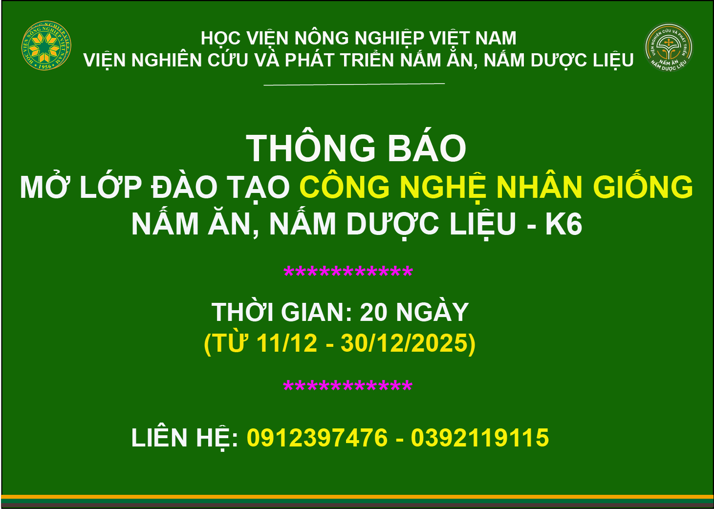 THÔNG BÁO  MỞ LỚP ĐÀO TẠO CÔNG NGHỆ NHÂN GIỐNG NẤM ĂN, NẤM DƯỢC LIỆU – K6